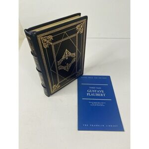 Franklin Library GUSTAVE FLAUBERT  Three Stories ~ 1981 World's Greatest Writers